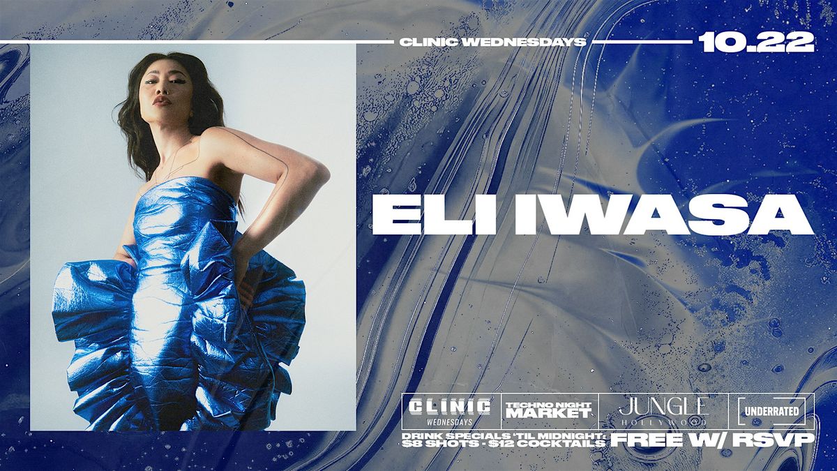 Clinic feat. Eli Iwasa