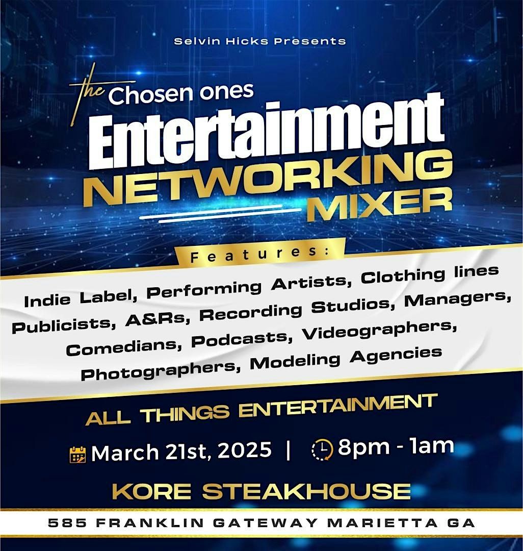 The Chosen Ones: Entertainment Networking Event