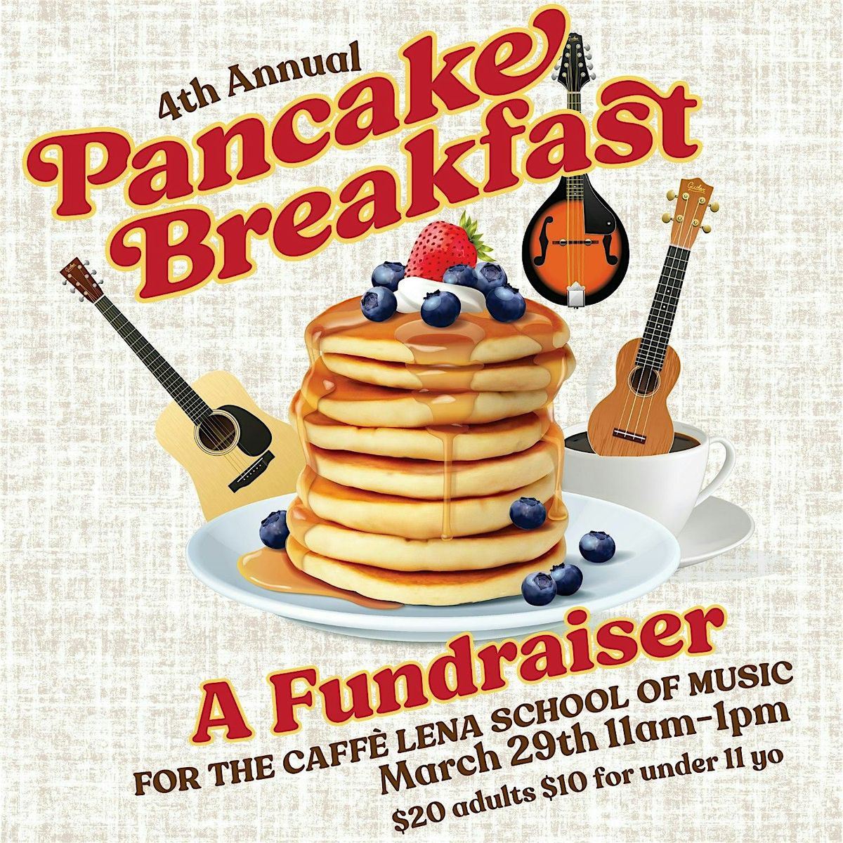 4th Annual Pancake Breakfast ~ a fundraiser for the School of Music