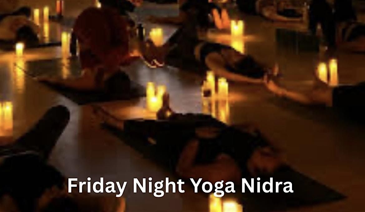 Friday Night Yoga Nidra - January 2026