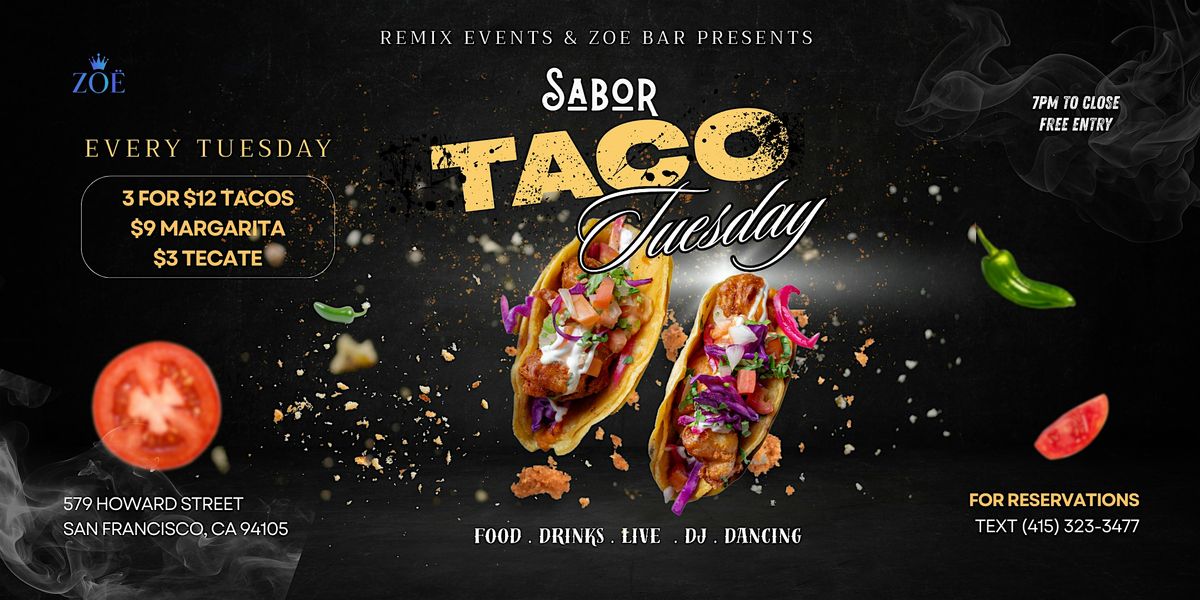 Sabor Taco Tuesday @ Zo\u00eb
