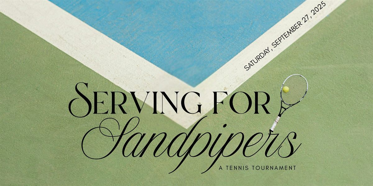 Serving for Sandpipers - A Tennis Tournament