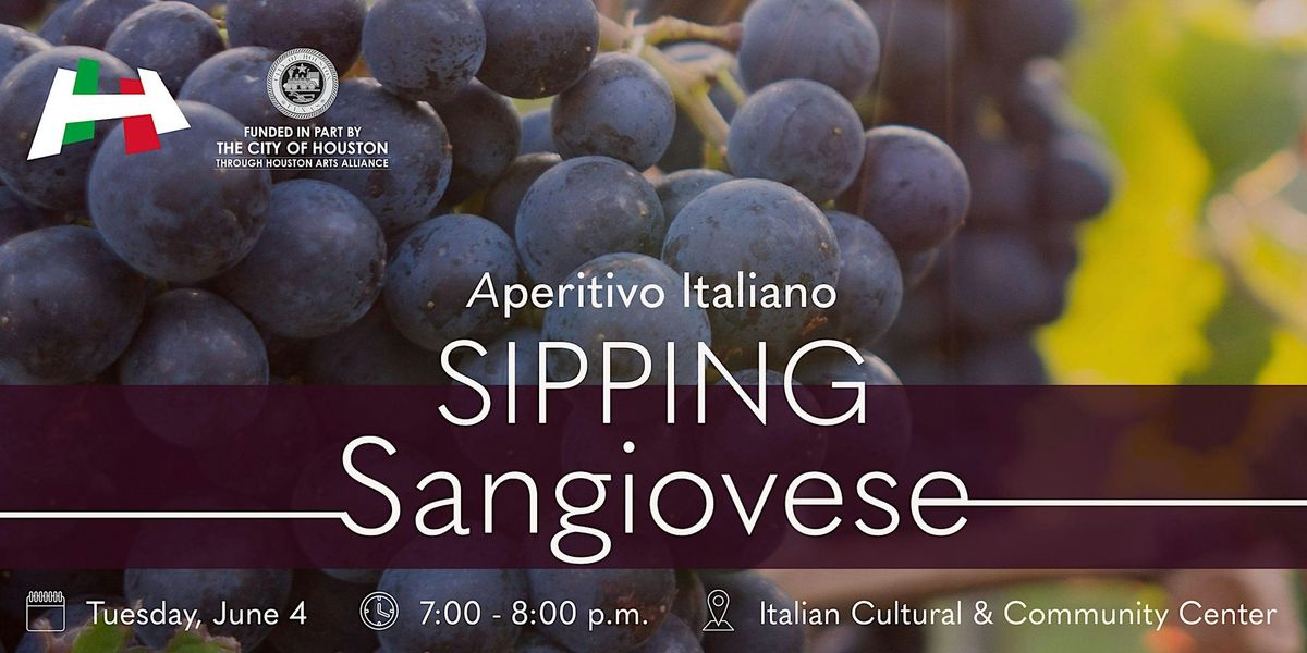 Aperitivo Italiano: Sipping Sangiovese