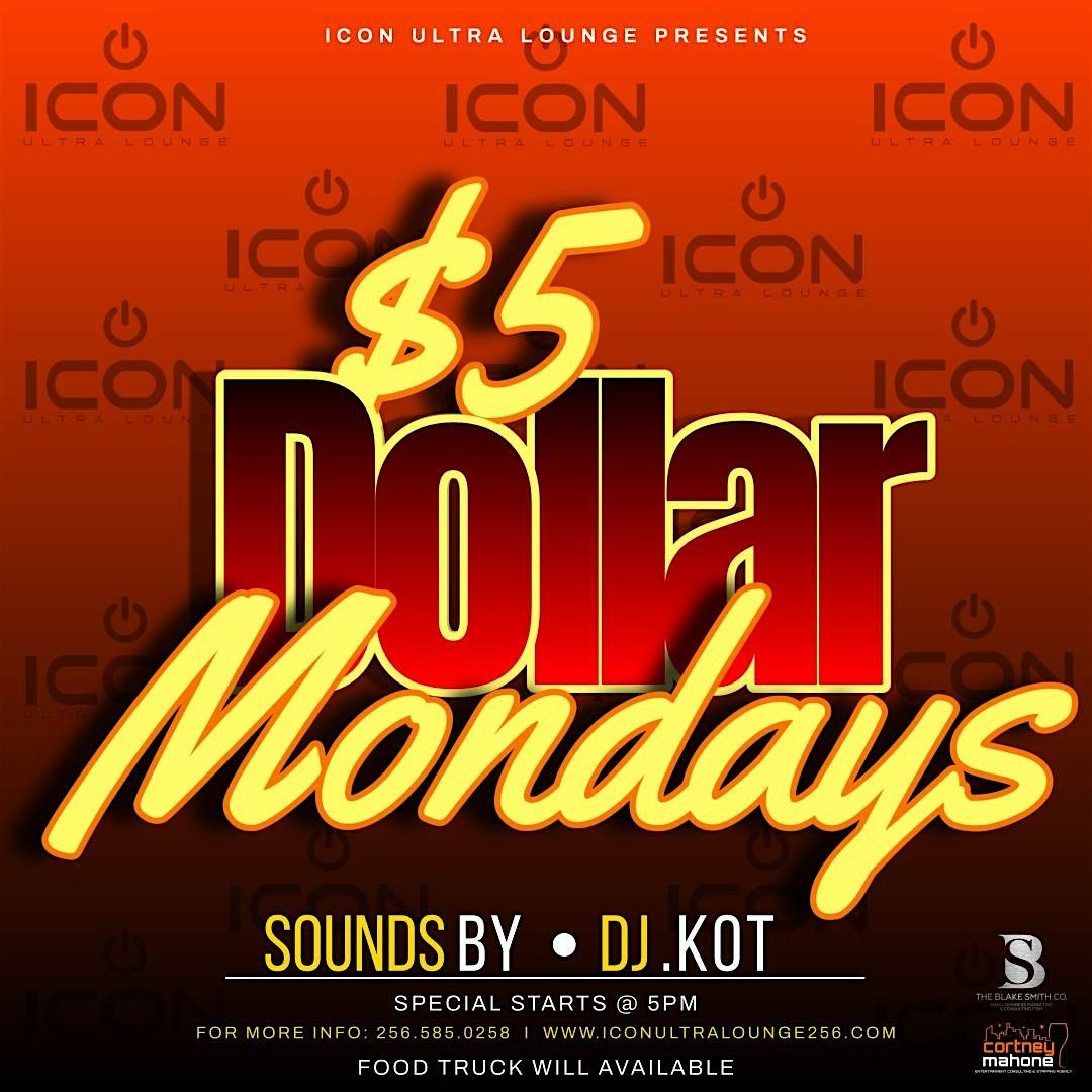 $5 Dollar Mondays at Icon Ultra Lounge