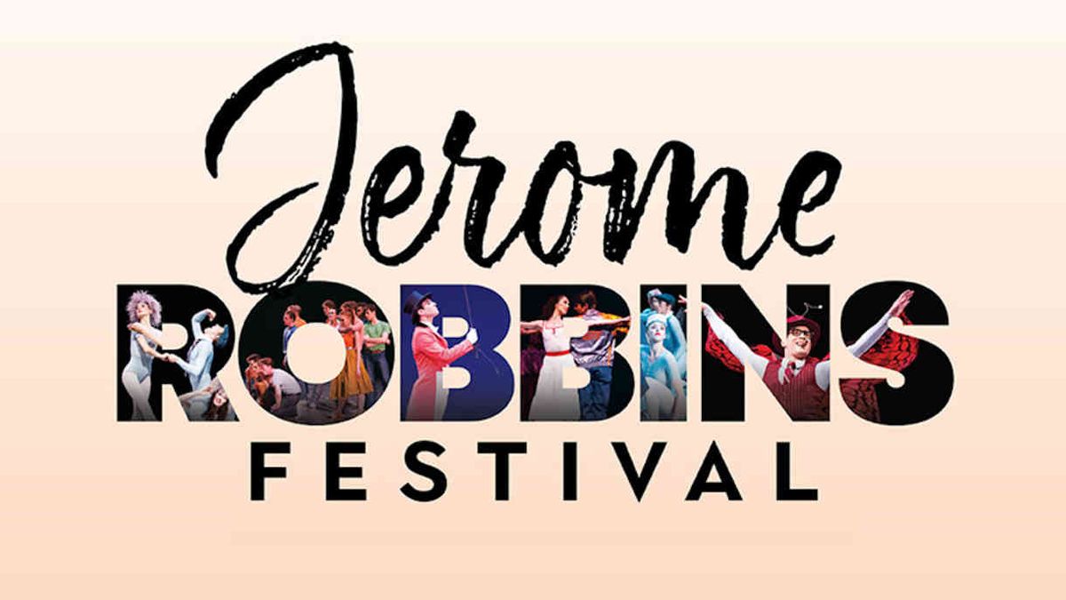 Jerome Robbins Festival 2018