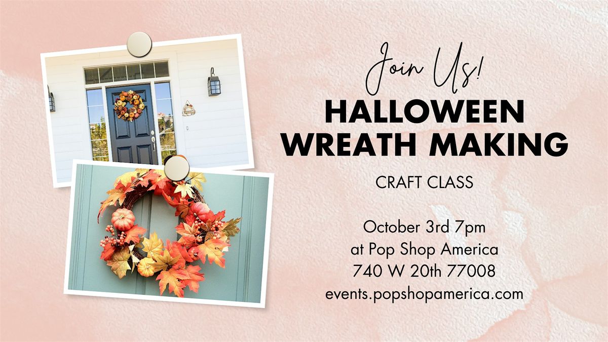 Halloween Wreath Making Craft Class