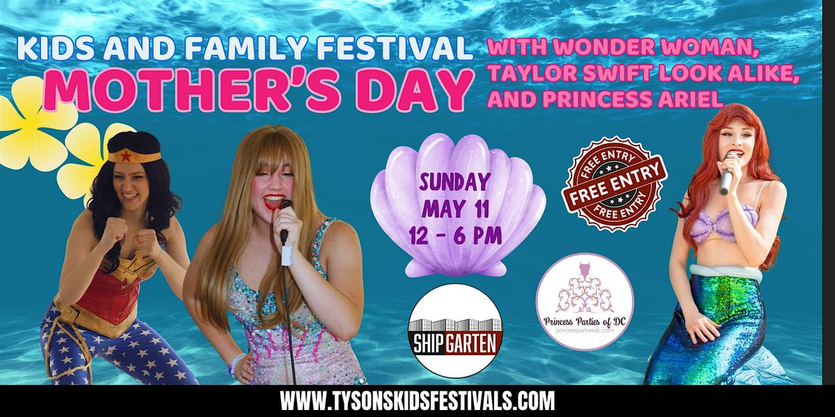 Mother's Day Kids and Family Festival