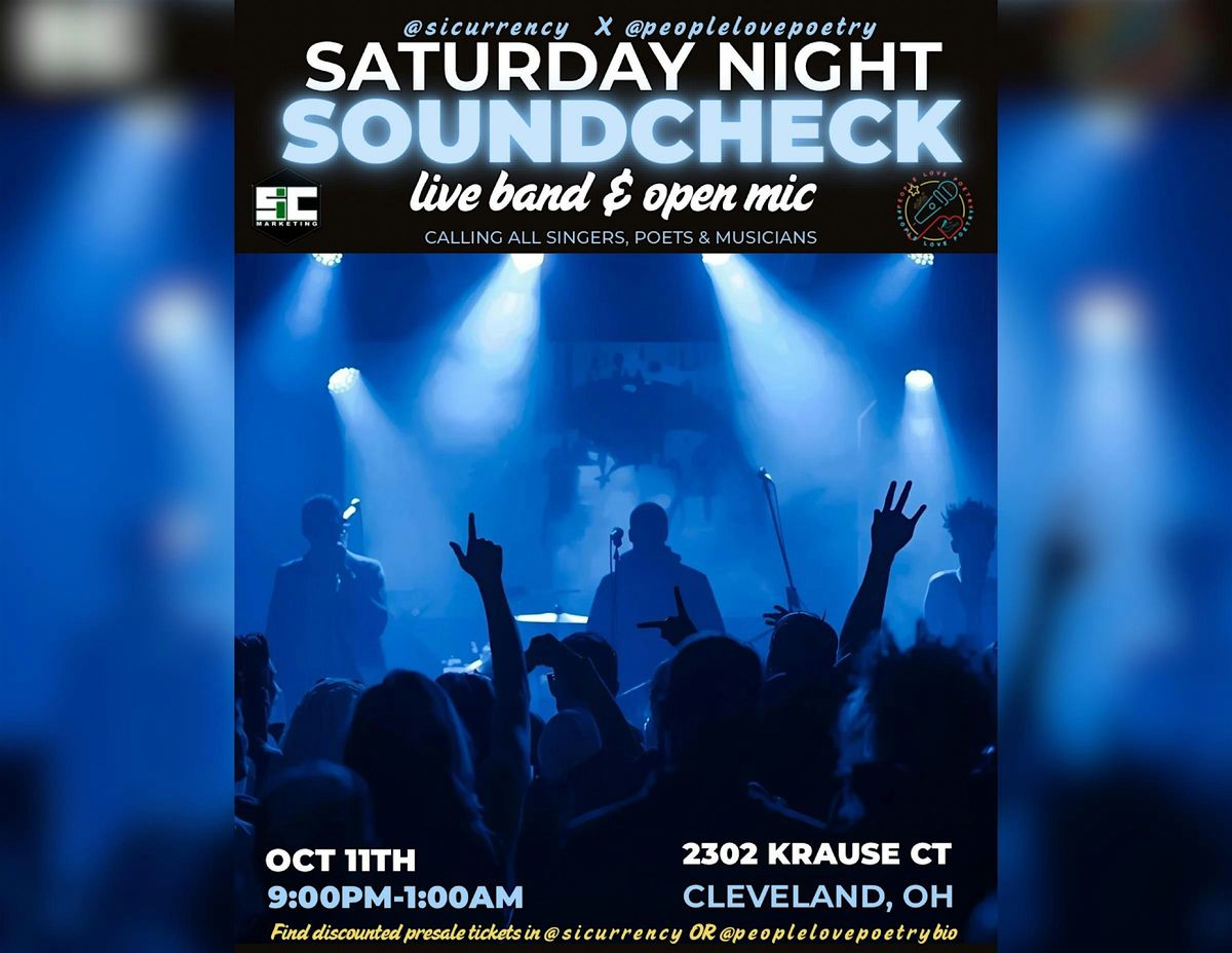Saturday Night Sound Check ( Live Band + Open Mic ) | Saturday October 11th