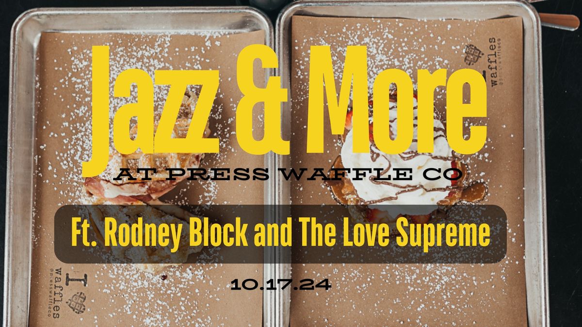 Jazz & More at Press Waffle Co.