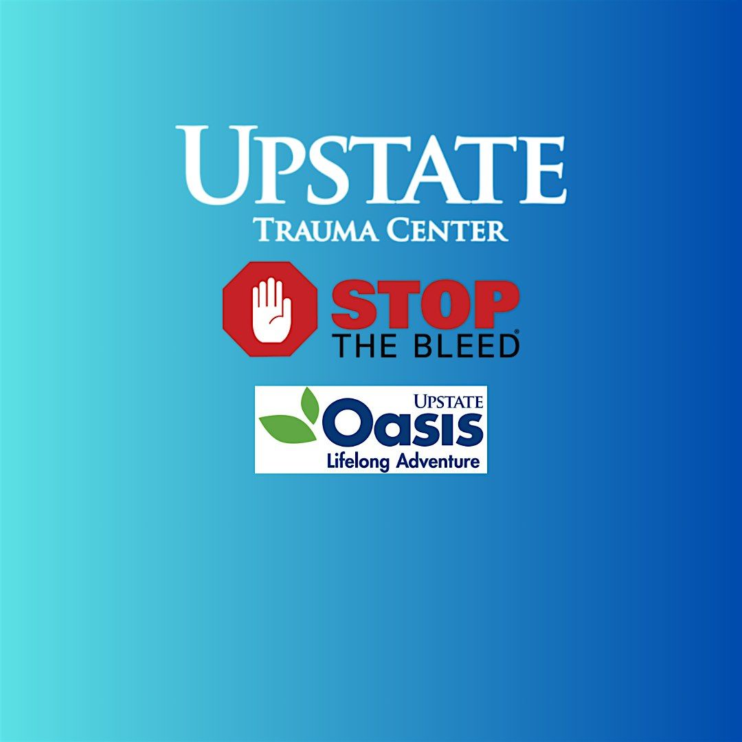 Upstate Trauma: Stop the Bleed Course (Open to the Public)