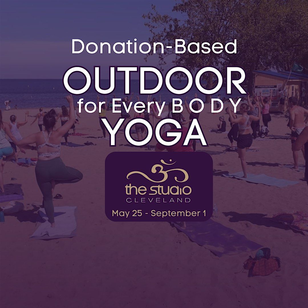 Donation-Based Community Outdoor Yoga for Every BODY - 2025 Season