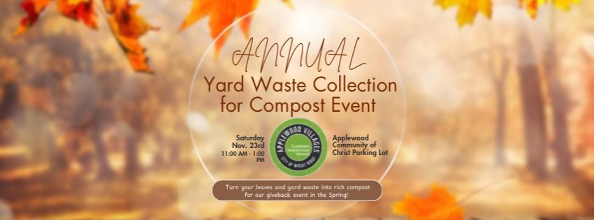 Annual Yard Waste Collection for Composting Event