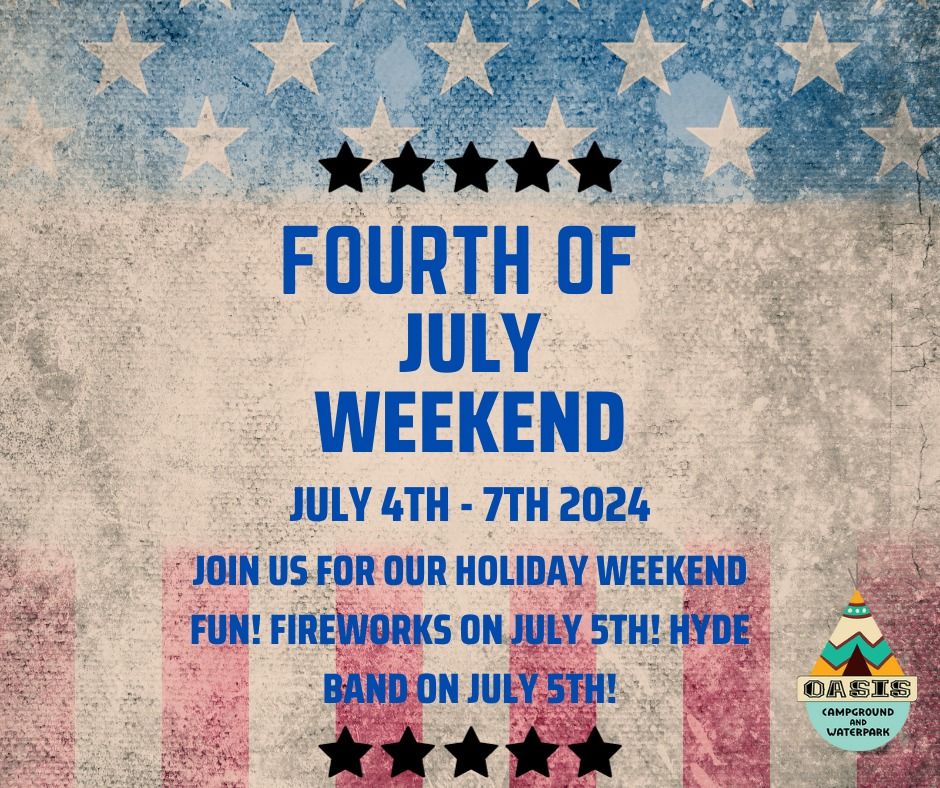 Fourth of July Weekend! 