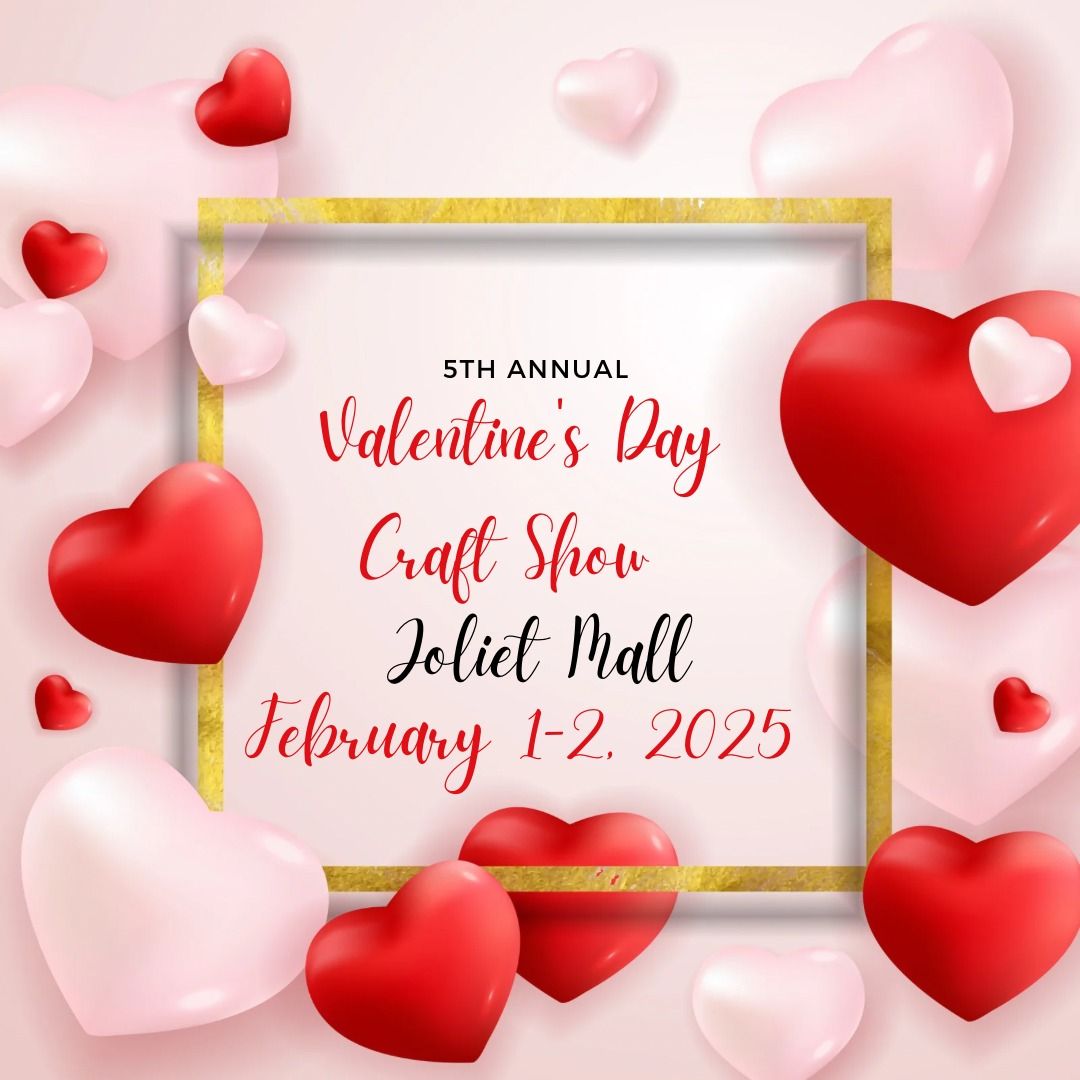 Valentines craft show at Joliet mall