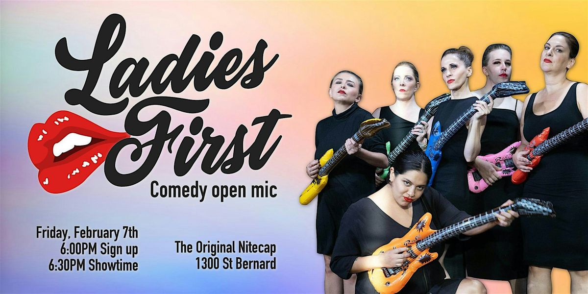 Ladies First - Comedy Open Mic