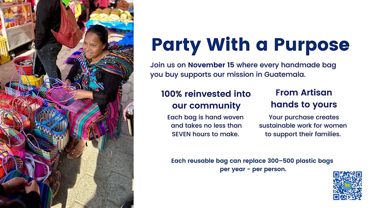 Party with a Purpose - Hand Woven Guatemalan Reusable Bag Sale