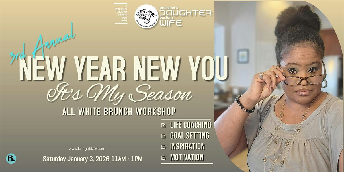 Third Annual New Year New You Brunch Workshop, 2026
