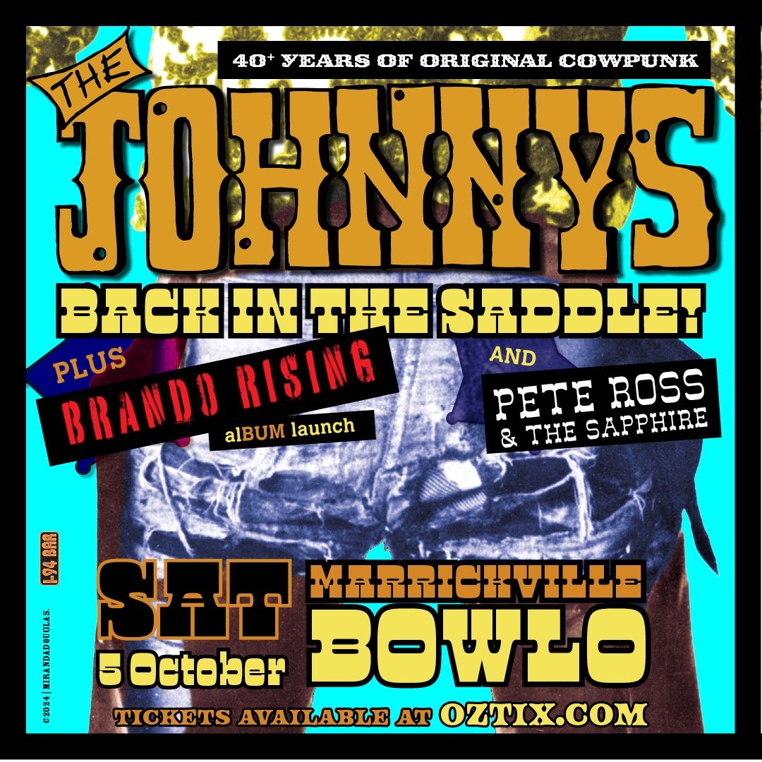 The Johnnys Back in The Saddle with Brando Rising and Pete Ross & The Sapphire