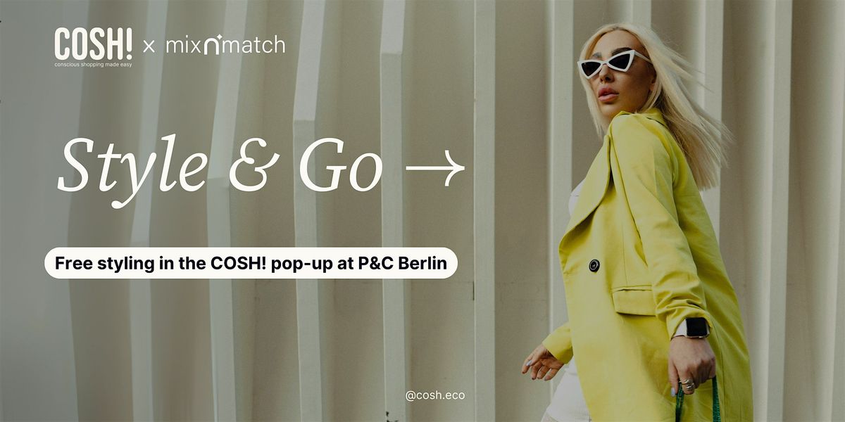 COSH! x mixNmatch AI Styling Event