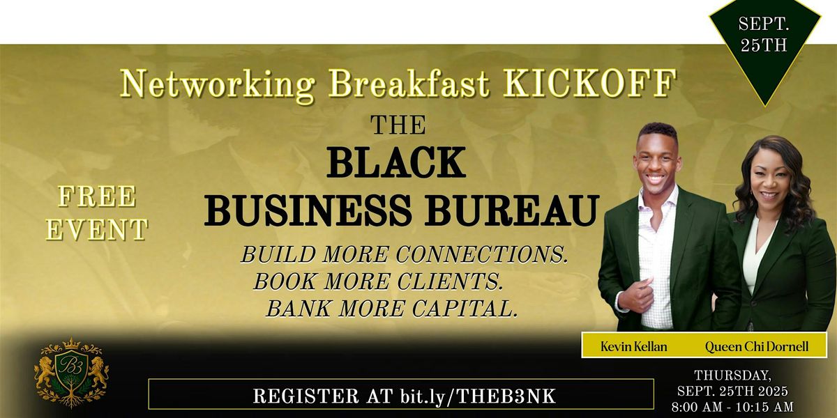 Black Business Bureau Network Breakfast KICKOFF