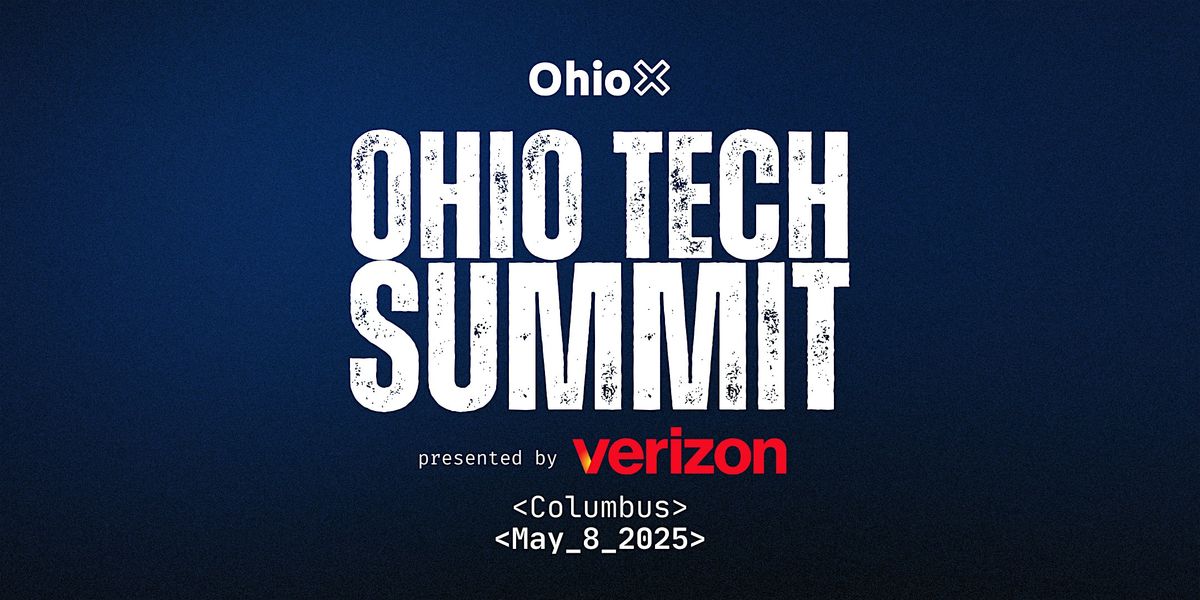 2025 Ohio Tech Summit powered by OhioX