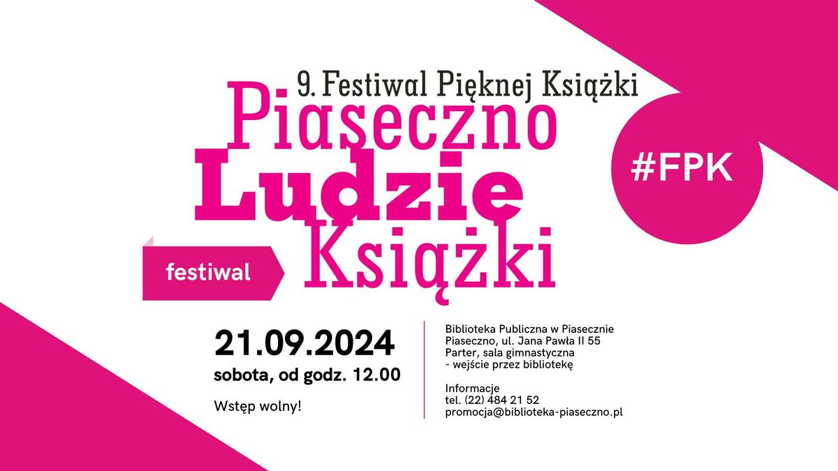 9. Festiwal Pi\u0119knej Ksi\u0105\u017cki - Piaseczno, Ludzie, Ksi\u0105\u017cki