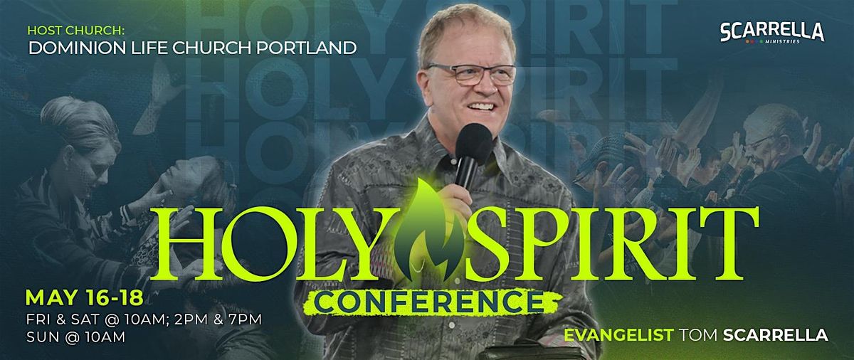 Holy Spirit Conference 2025 - Tom Scarrella