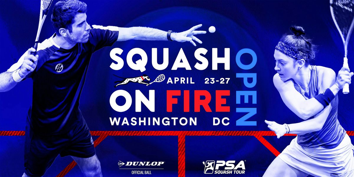 Squash On Fire Open - Wednesday, April  23 Evening Session Tickets