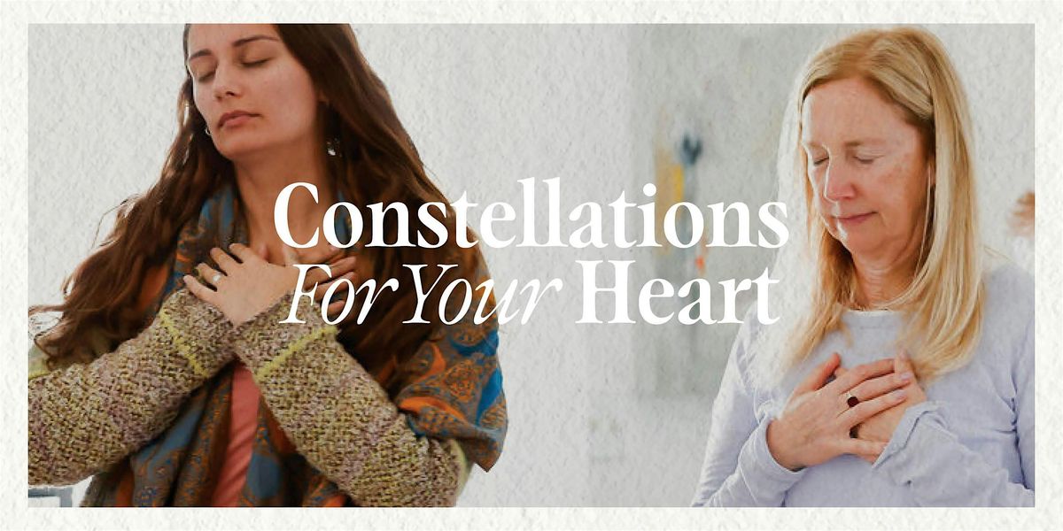 Constellations For Your Heart: A Cacao & Family Constellations Retreat