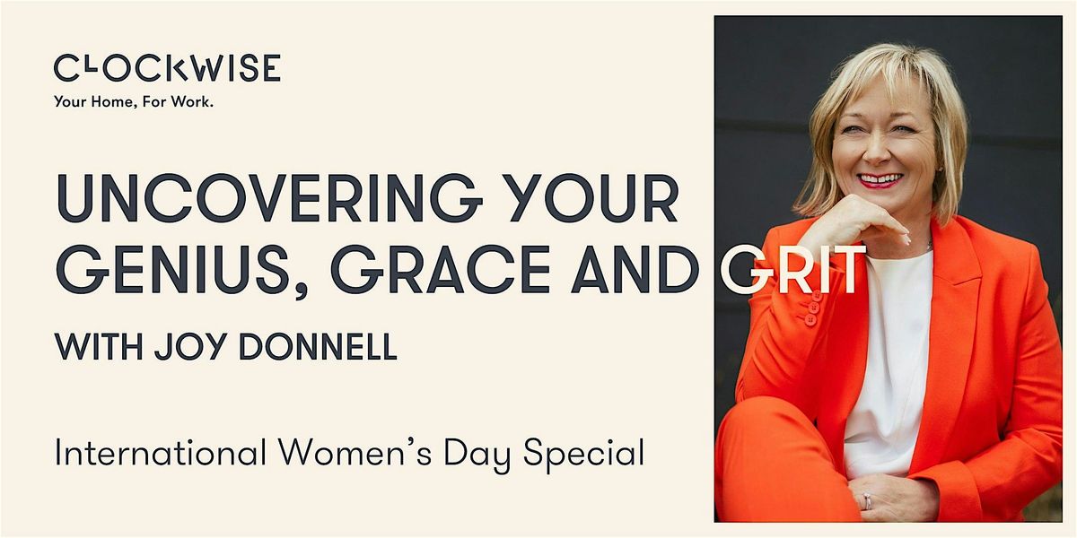 Uncovering your Genius, Grace and Grit with Joy Donnell - IWD Special