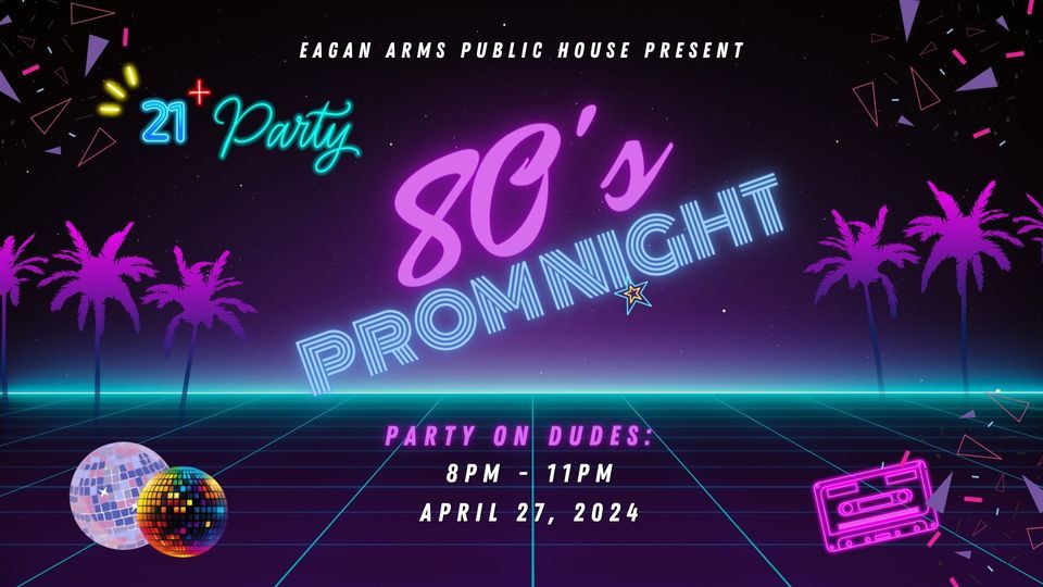 80's themed Prom Night