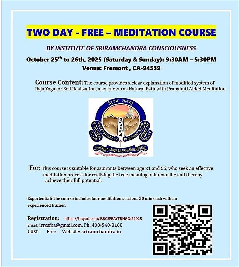 ISRC Two Day Free Meditation Course, October 25th-26th,2025 in Fremont, CA