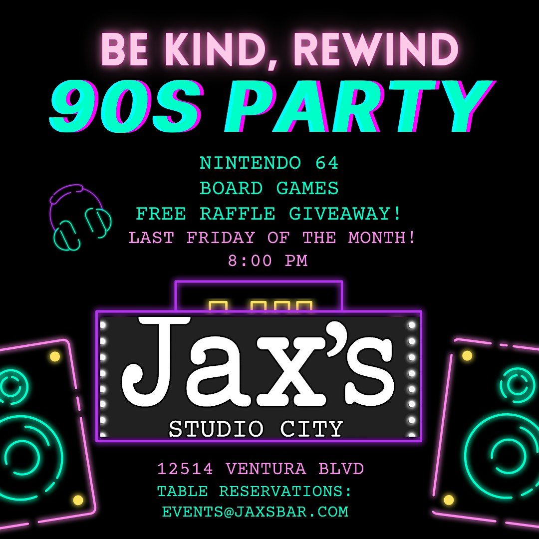 BE KIND, REWIND 90s PARTY