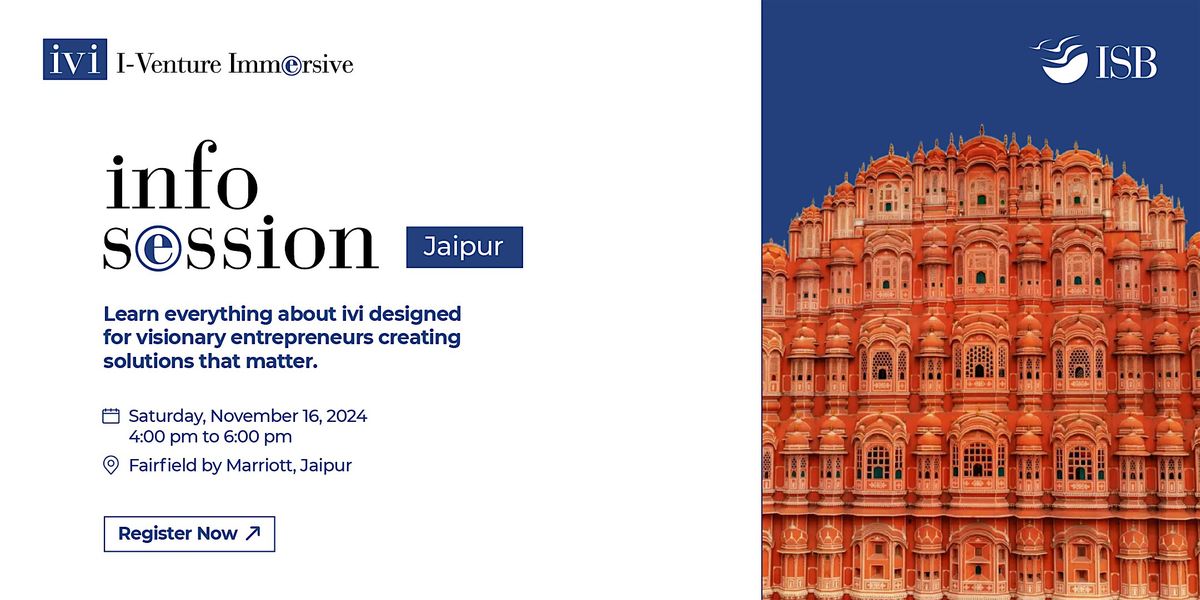 I-Venture Immersive (ivi) Info Session in Jaipur - November 16, 2024