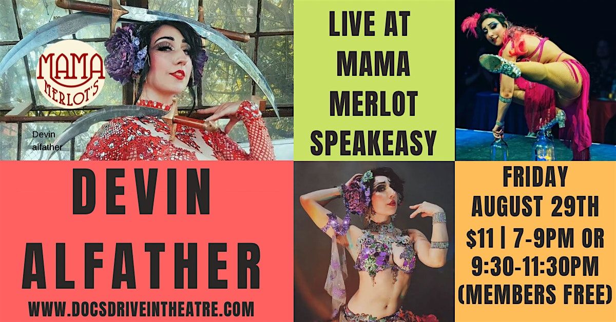 Bellydancing & More: Starring Devin Alfather at the Speakeasy