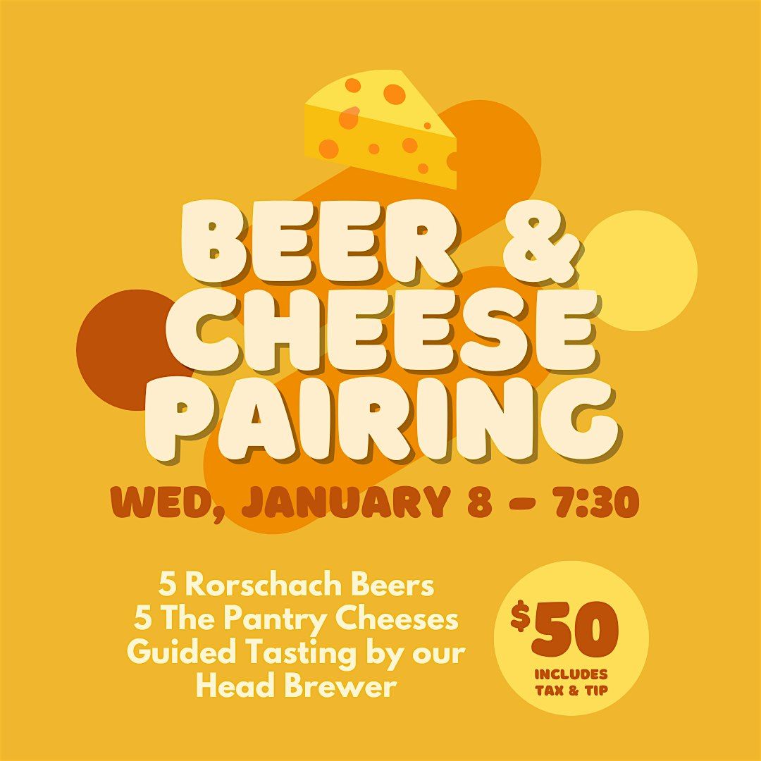 Beer + Cheese Pairing with Rorschach Brewing