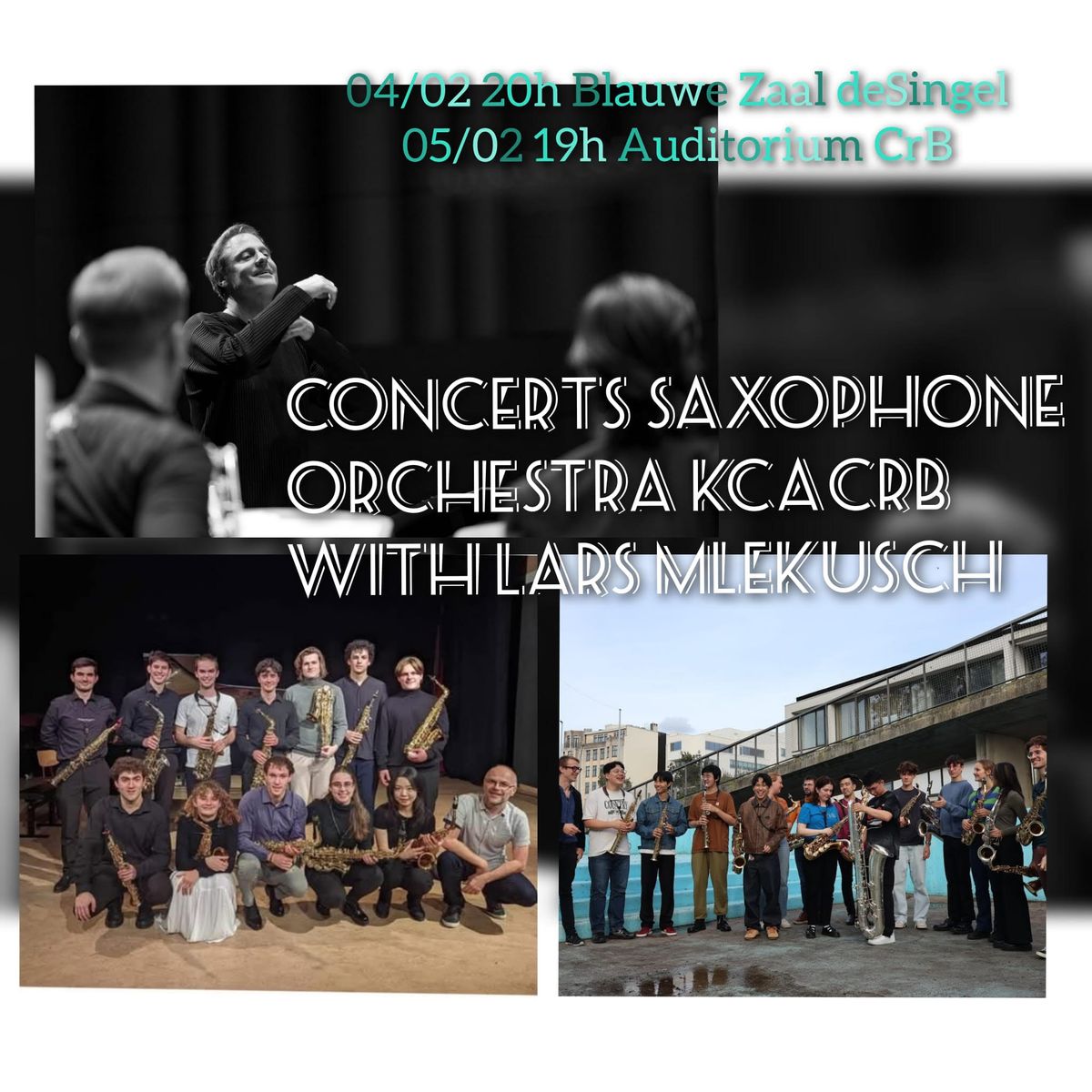 Saxophone Orchestra KcAntwerpen + CrBruxelles. 