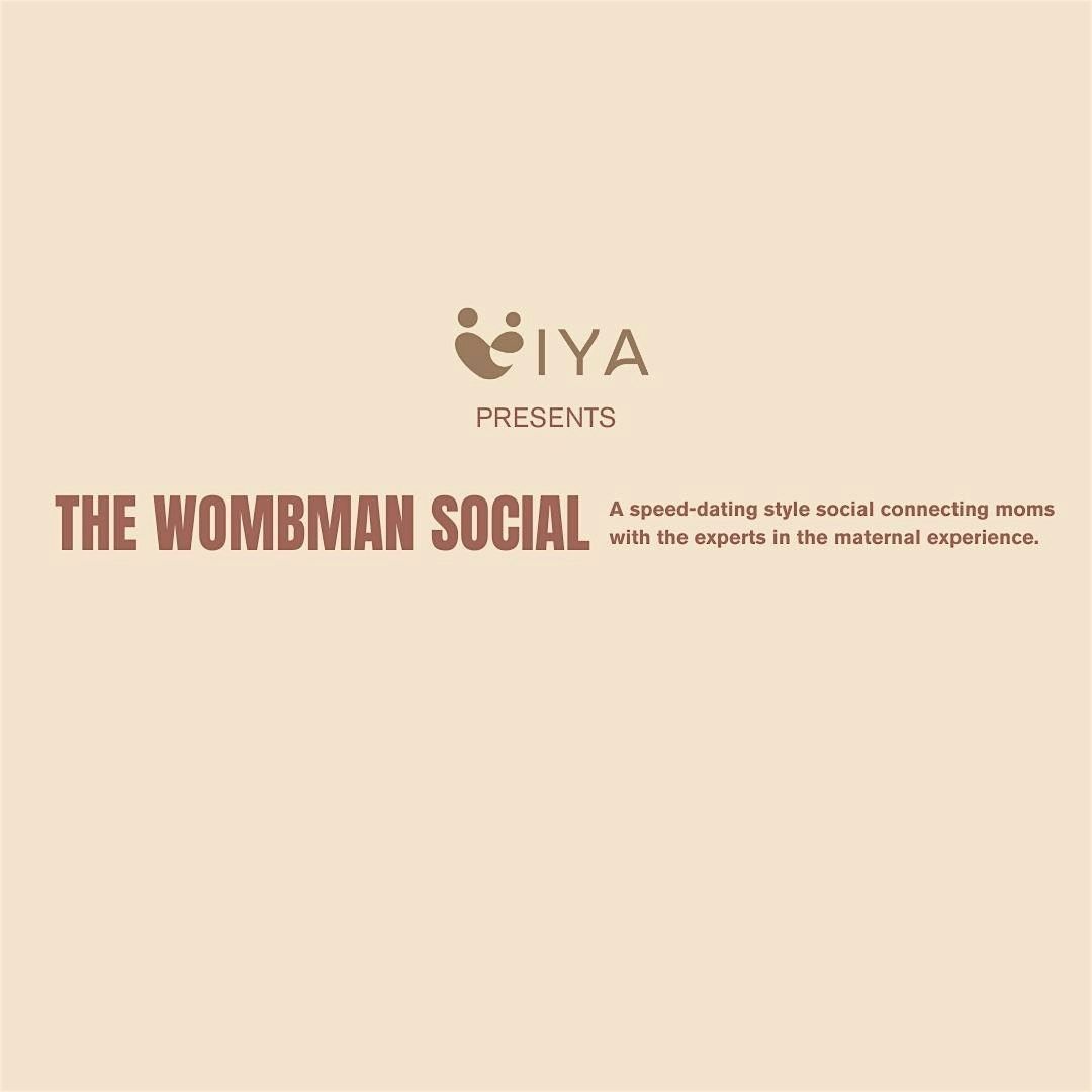 The Wombman Social by IYA