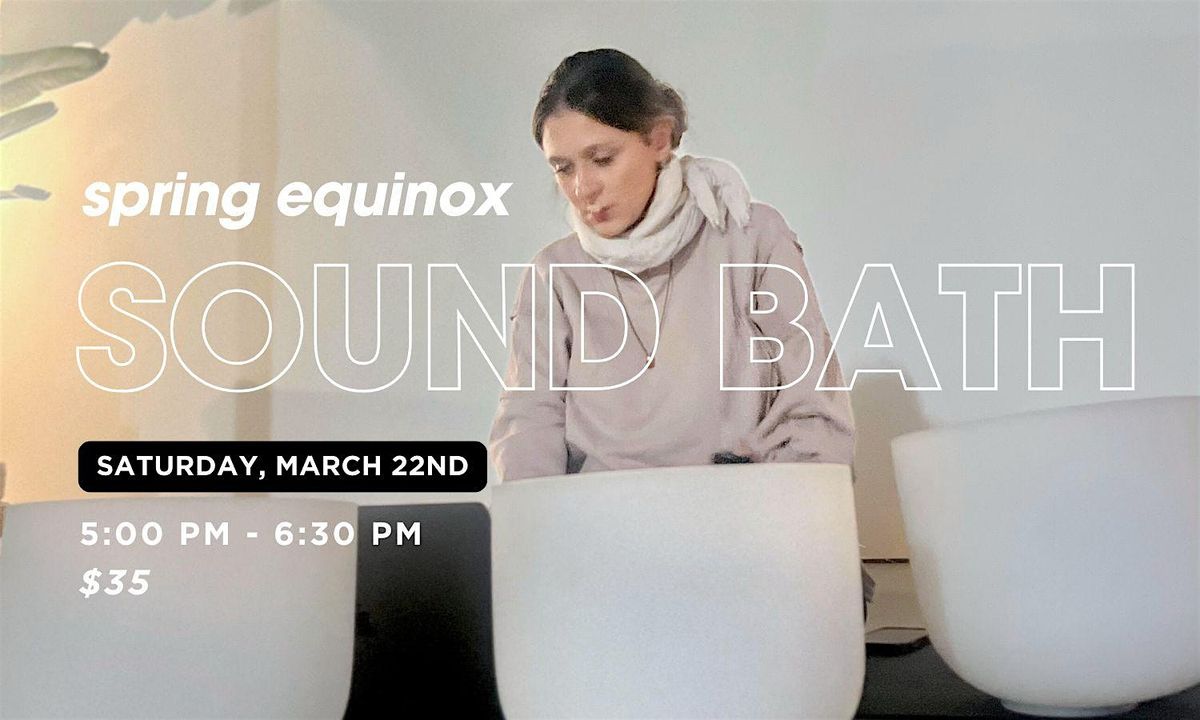 Spring Equinox Sound Bath