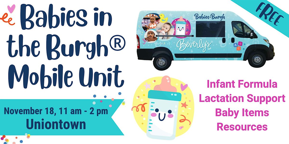 Babies in the Burgh Mobile Unit Stop - Uniontown