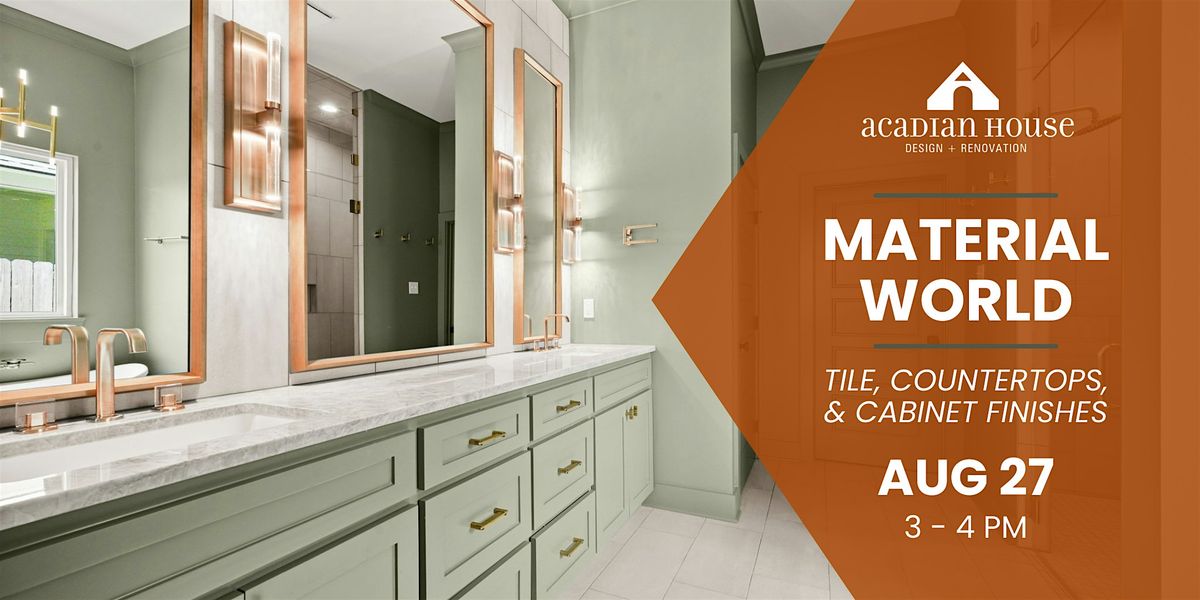Material World - Tile, Countertops, and Cabinet Finishes