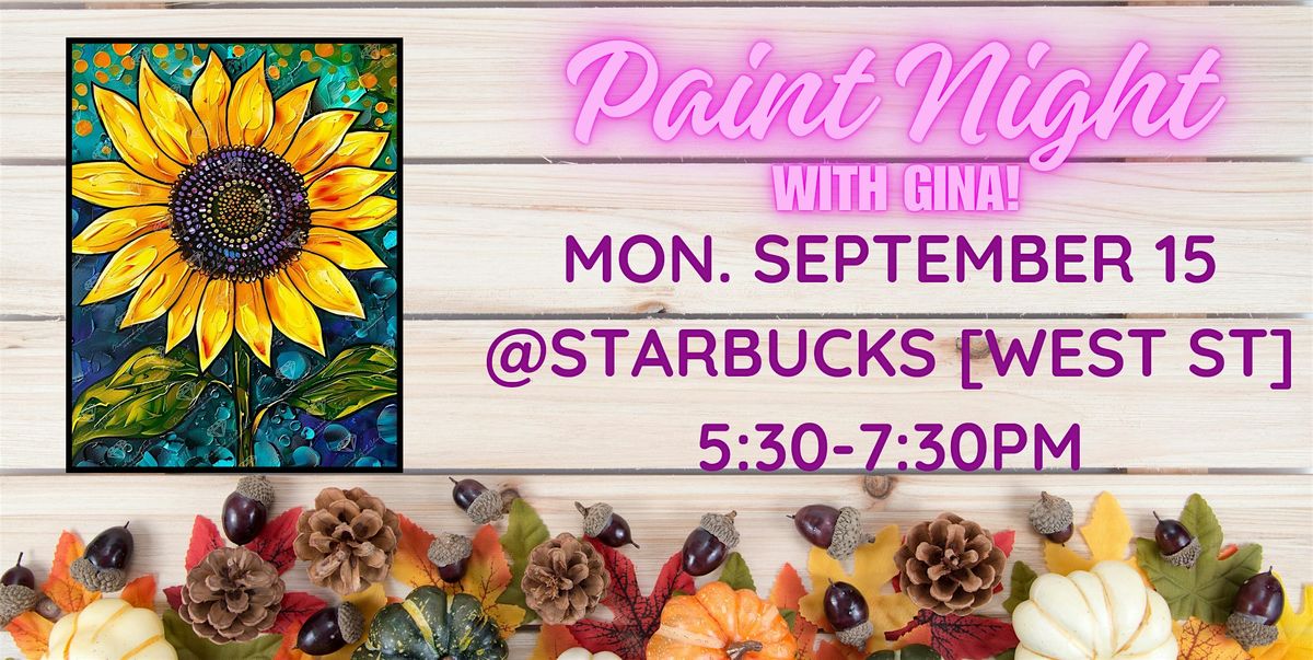 Paint Night @ Starbucks [WEST ST]