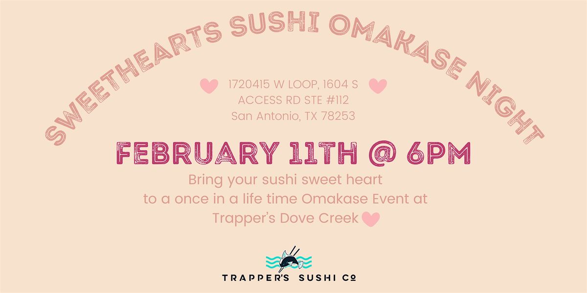 Sweethearts Sushi Omakase Night