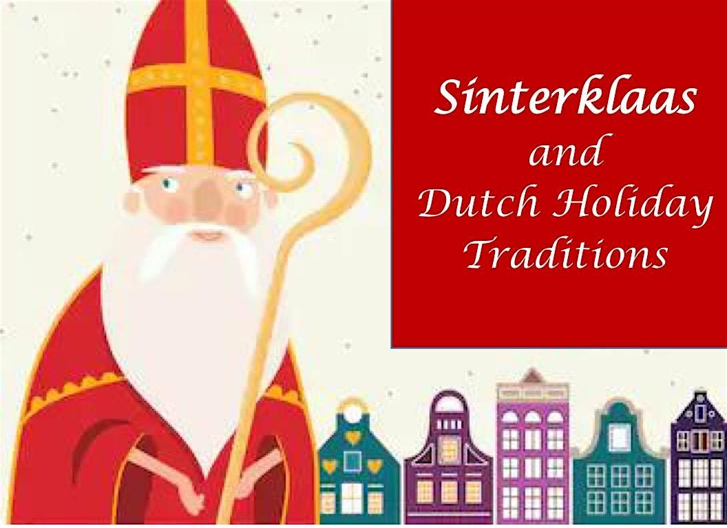 Sinterklaas Day and Dutch Holiday Traditions Children's Program