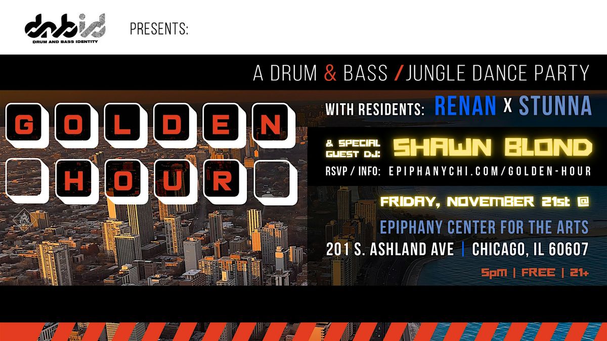 DnBiD presents 'Golden Hour' Free Cocktail Hour Dance Party w\/ SHAWN BLOND