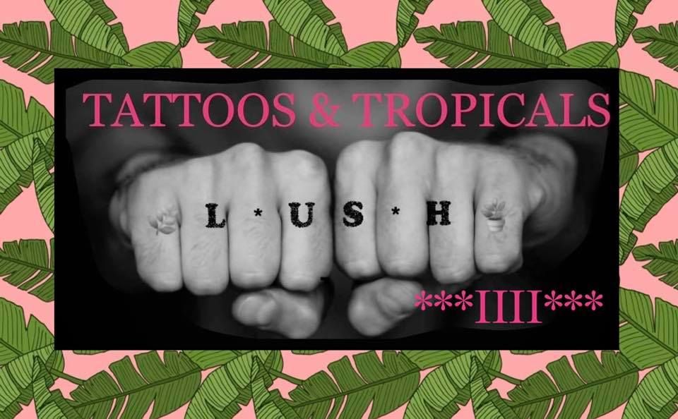Tattoos & Tropicals\u2026.round 4!