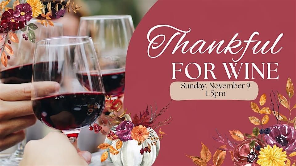 "Thankful" for wine