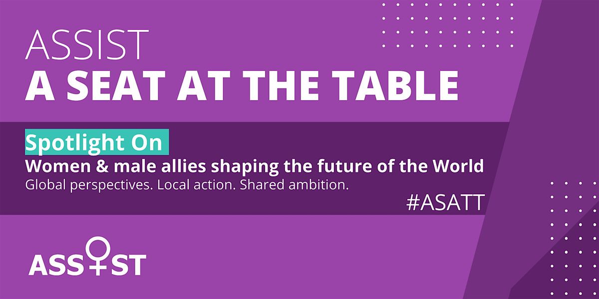 Assist: A Seat At The Table