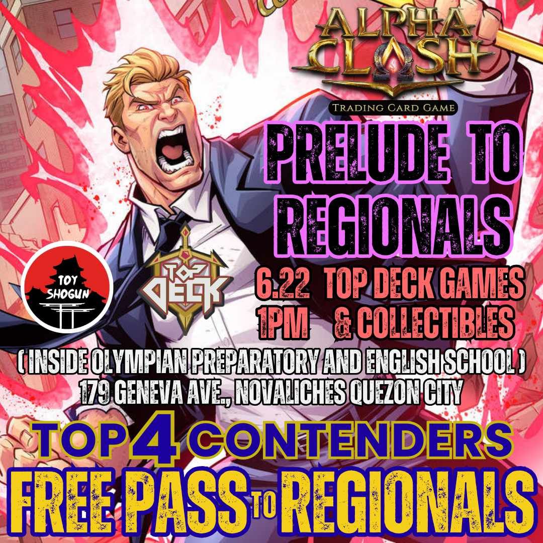 Alpha Clash Trading Card Game PRELUDE TO REGIONALS ?