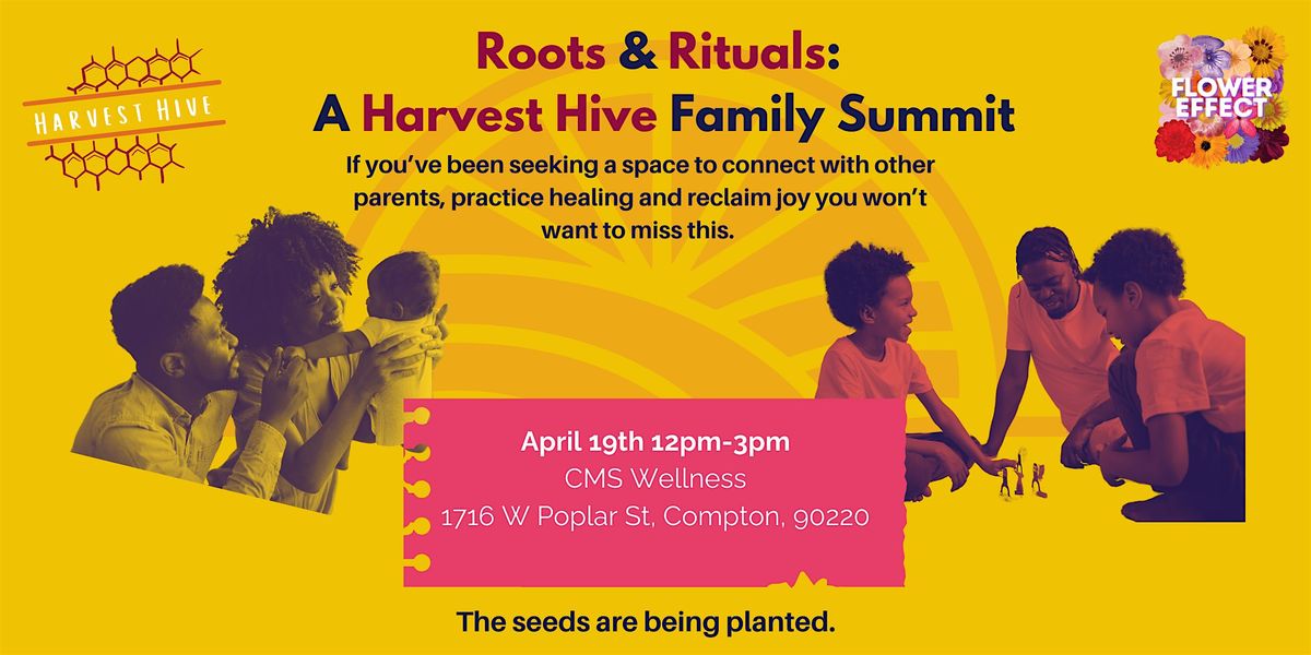 Roots & Rituals:  A Harvest Hive Family Summit